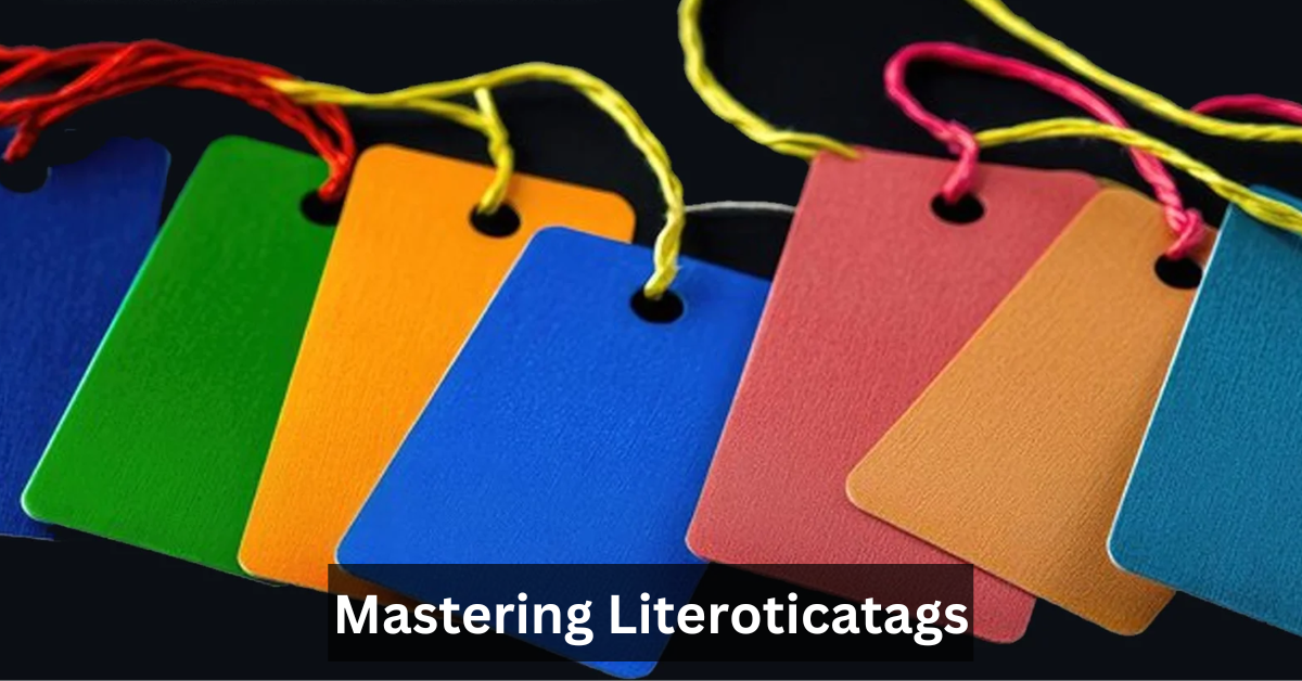 Mastering Literoticatags