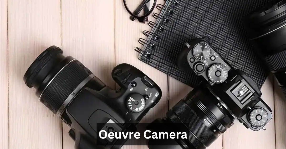 Oeuvre Camera