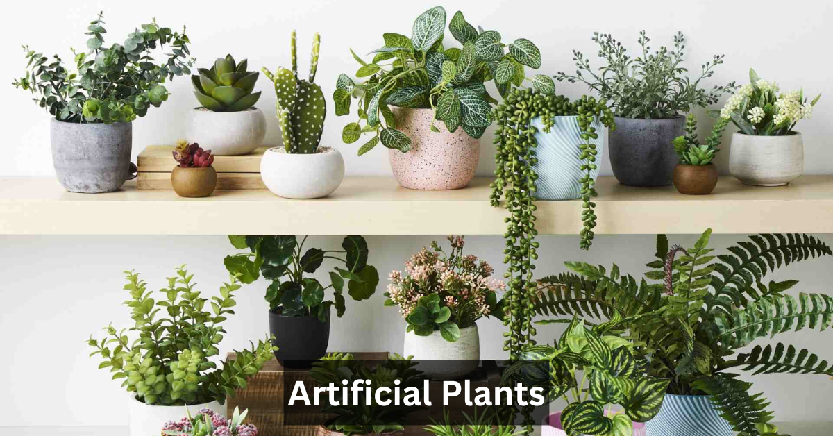 Artificial Plants
