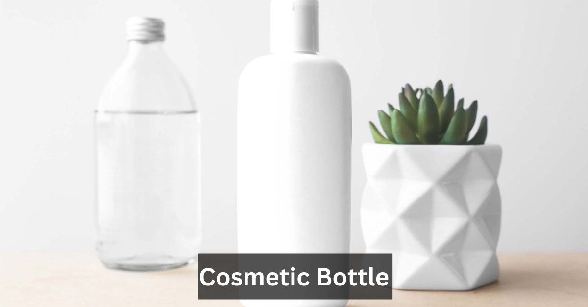 Cosmetic Bottle
