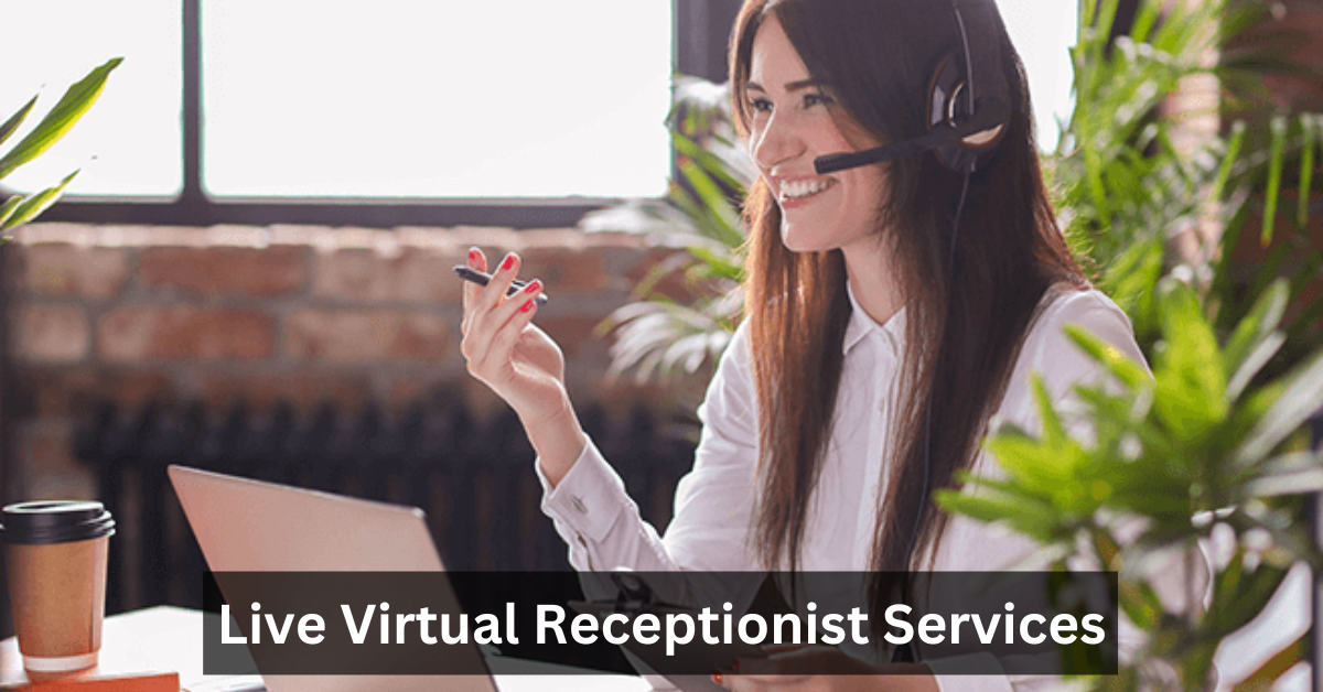 Live Virtual Receptionist Services