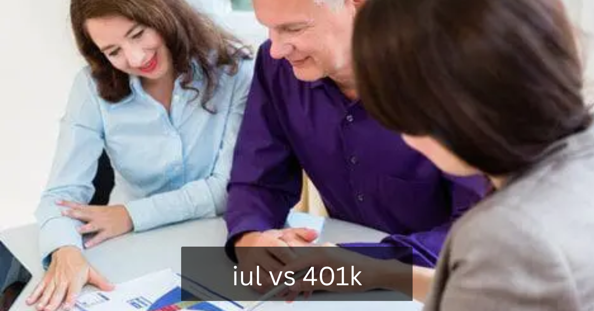 iul vs 401k